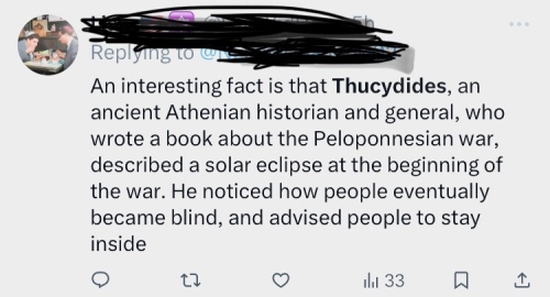 A screenshot of a tweet, noting that Thucydides described an eclipse at the beginning of the Peloponnesian War, observed that it turned people blind and advised them to stay indoors.